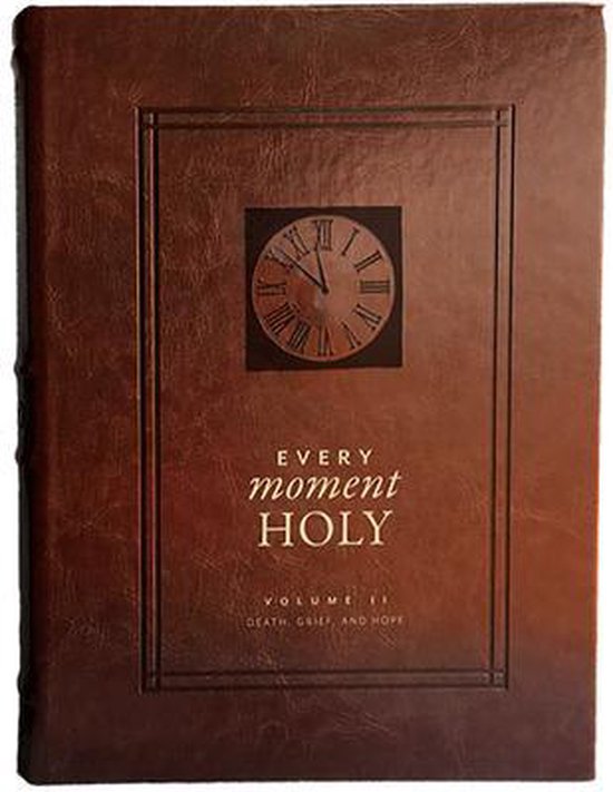 Every Moment Holy, Volume II (Hardcover)