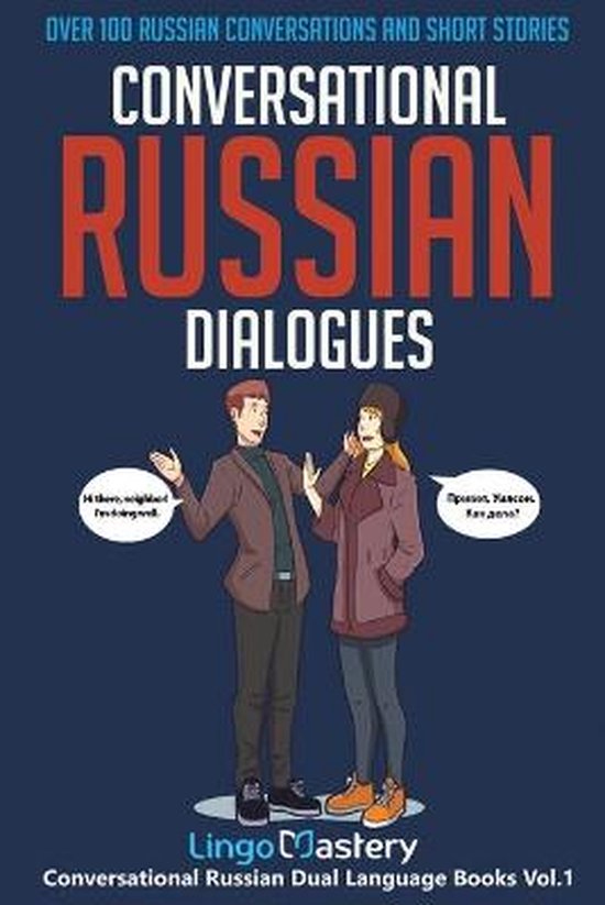 Conversational Russian Dual Language Books- Conversational Russian Dialogues