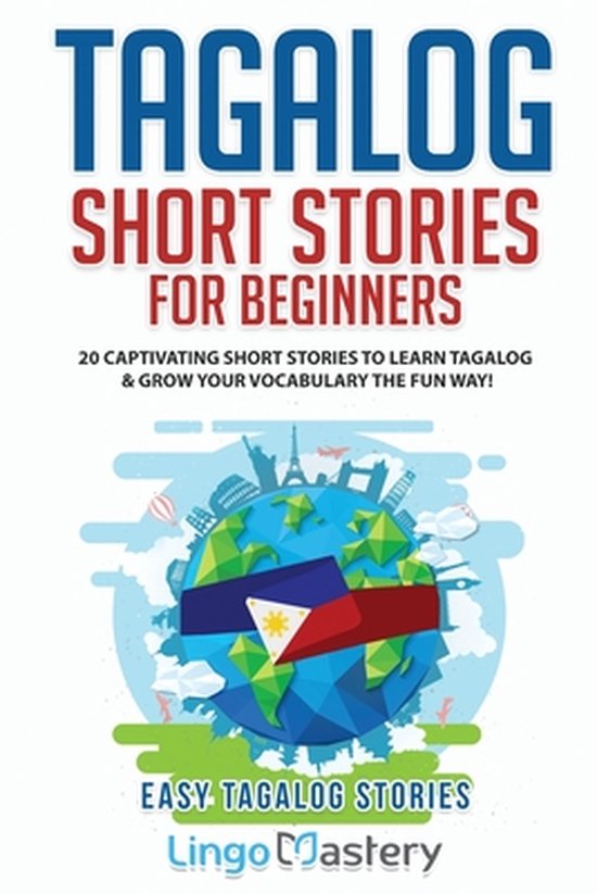 Easy Tagalog Stories- Tagalog Short Stories for Beginners