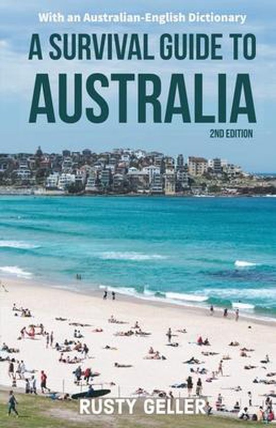 A Survival Guide to Australia and Australian-English Dictionary