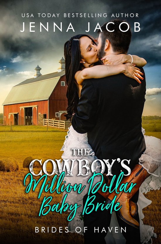 Brides of Haven 2 - The Cowboy's Million Dollar Baby Bride