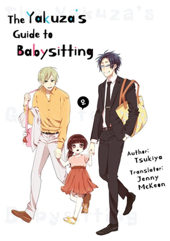 The Yakuza's Guide to Babysitting-The Yakuza's Guide to Babysitting Vol. 2