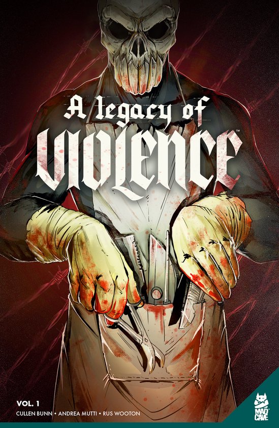 A Legacy of Violence Vol. 1