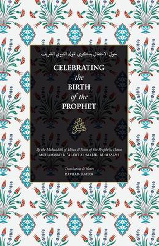 Celebrating the Birth of the Prophet