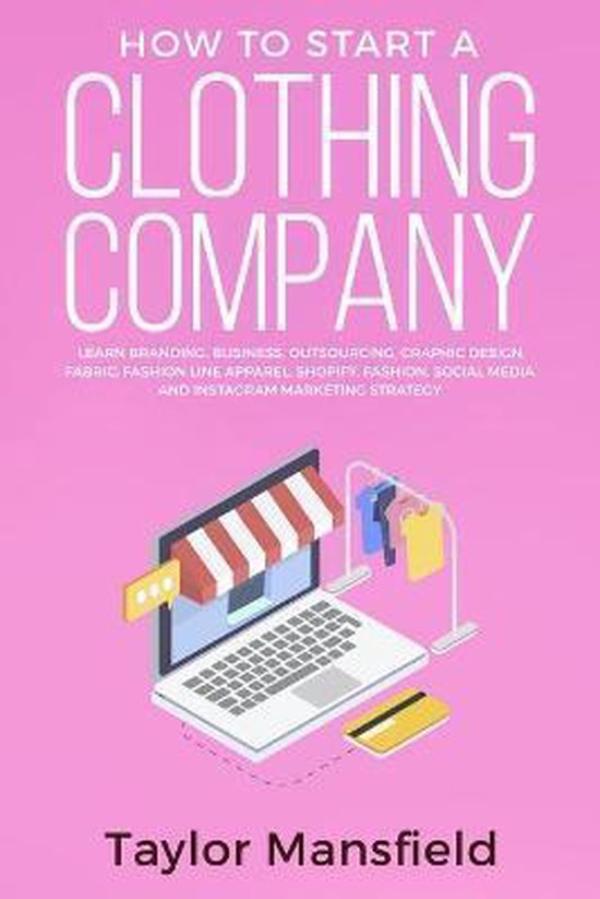 How to Start a Clothing Company