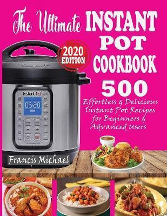 The Ultimate Instant Pot Cookbook