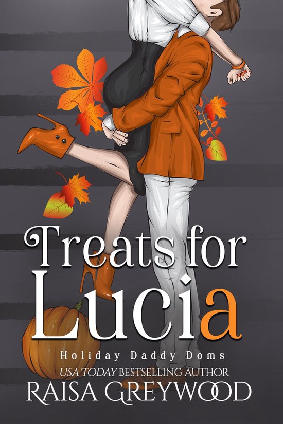 Holiday Daddy Doms 3 - Treats for Lucia