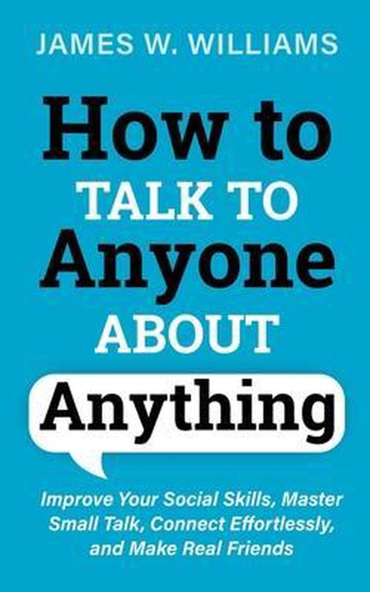 Communication Skills Training- How to Talk to Anyone About Anything