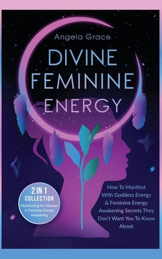 Divine Feminine Energy Awakening- Divine Feminine Energy