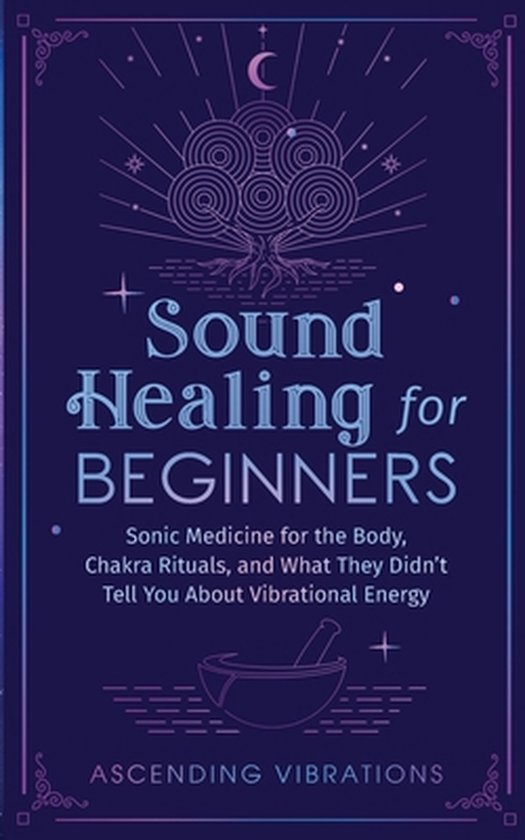 Sound Healing For Beginners