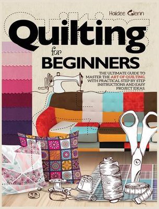 Quilting For Beginners