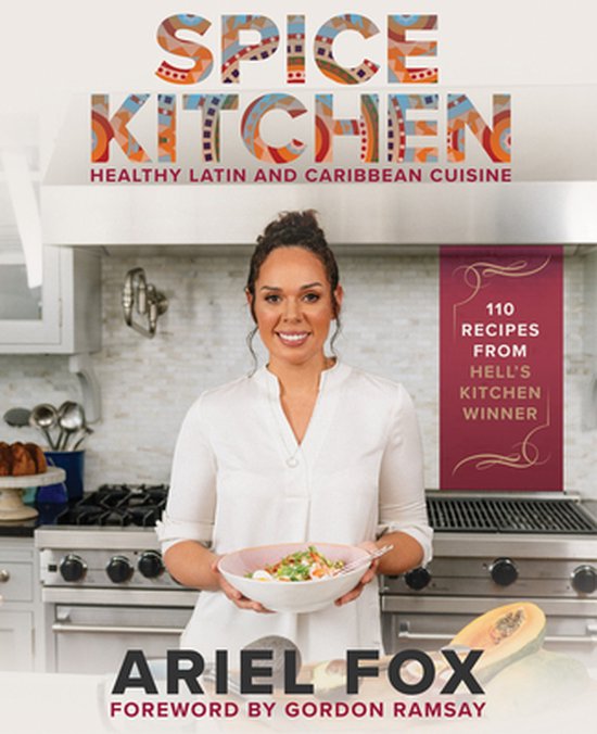 Spice Kitchen: Healthy Latin and Caribbean Cuisine