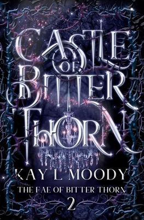 The Fae of Bitter Thorn- Castle of Bitter Thorn