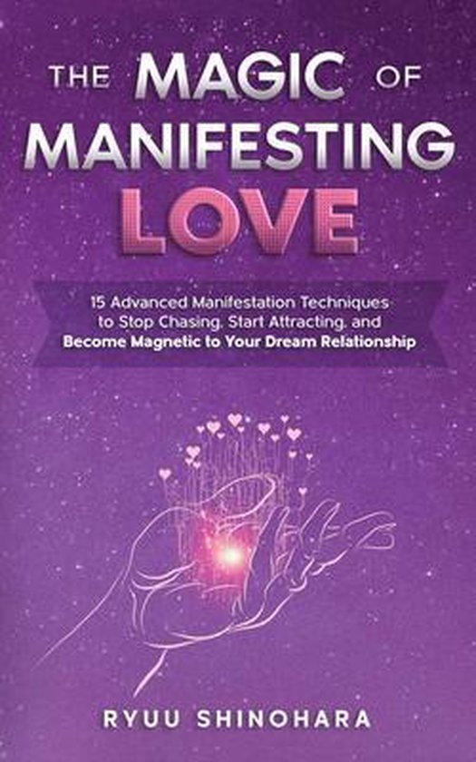 Law of Attraction-The Magic of Manifesting Love