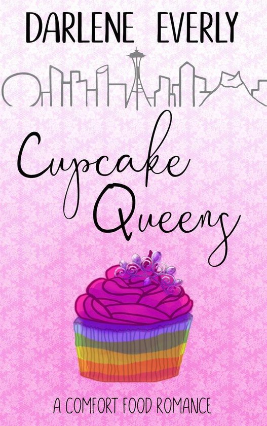 A Comfort Food Romance - Cupcake Queens