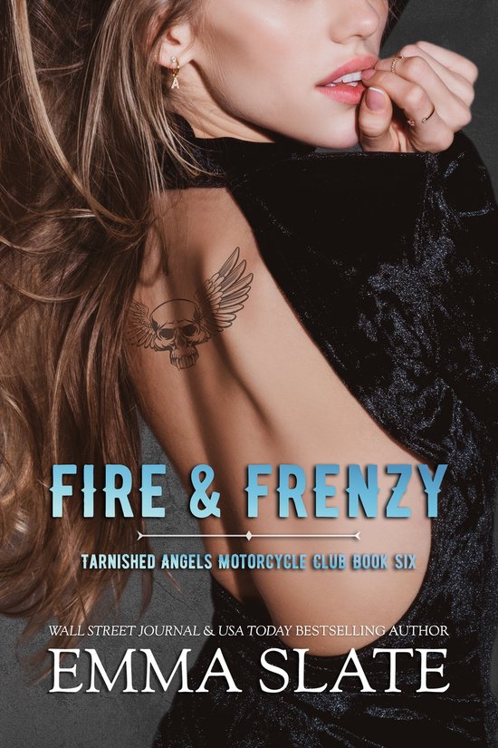 Tarnished Angels Motorcycle Club 6 - Fire & Frenzy