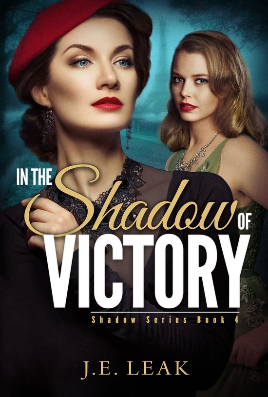 Shadow Series 4 - In the Shadow of Victory