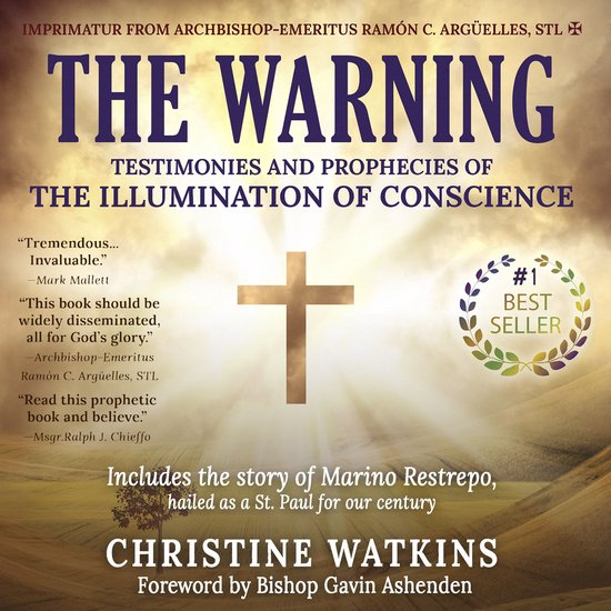 The Warning: Testimonies and Prophecies of the Illumination of Conscience