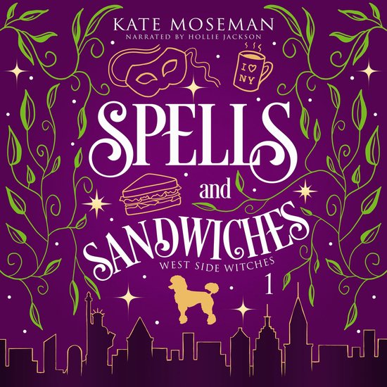 Spells and Sandwiches