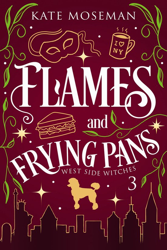 West Side Witches 3 - Flames and Frying Pans