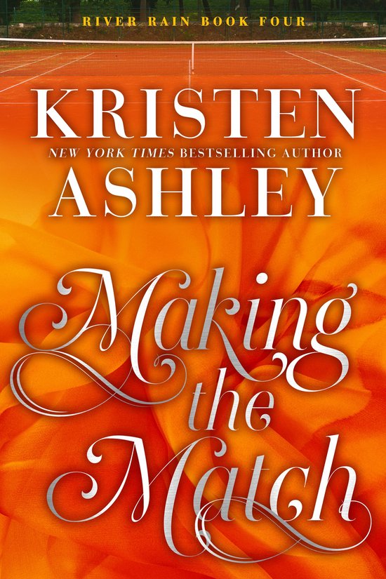 River Rain 4 - Making the Match: A River Rain Novel