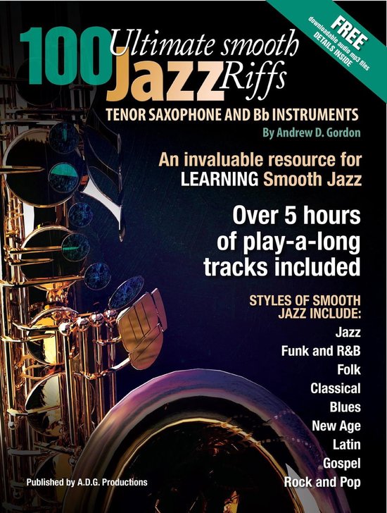 100 Ultimate Smooth Jazz Riffs for Tenor Sax and Bb instruments