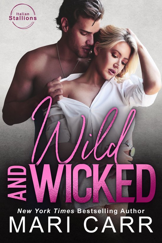 Italian Stallions 4 - Wild and Wicked