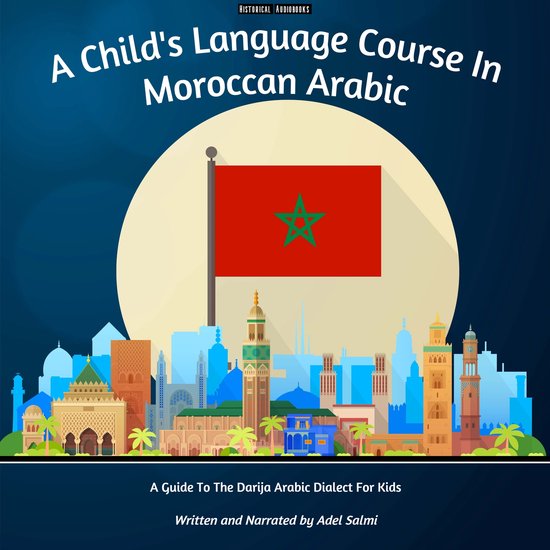 Child's Language Course In Moroccan Arabic, A