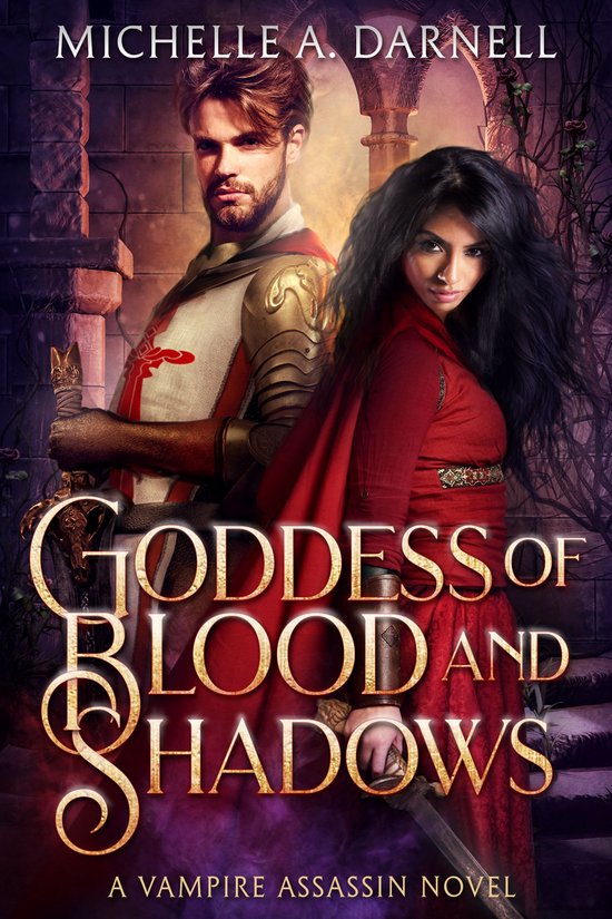 Vampire Assassin Chronicles 3 - Goddess of Blood and Shadows