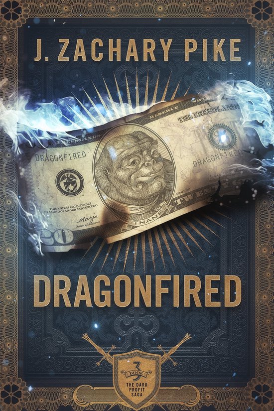 The Dark Profit Saga 3 - Dragonfired