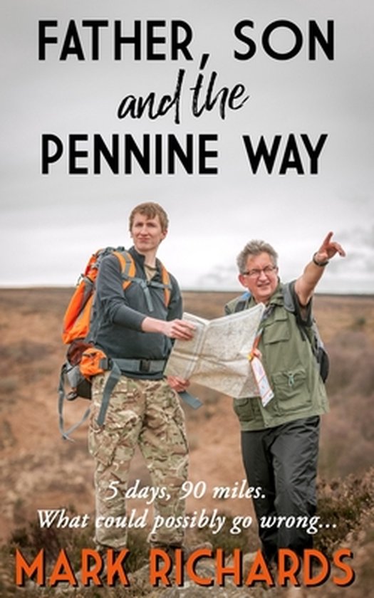 Father, Son- Father, Son and the Pennine Way