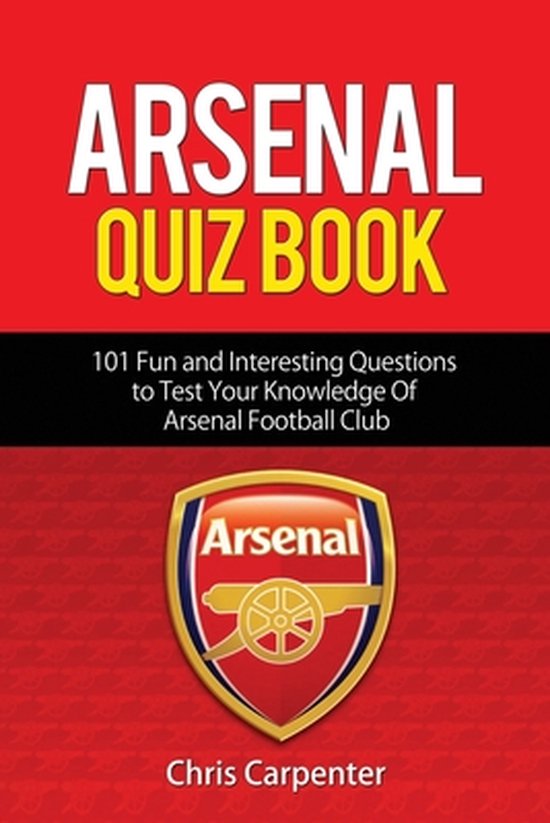 Arsenal Quiz Book