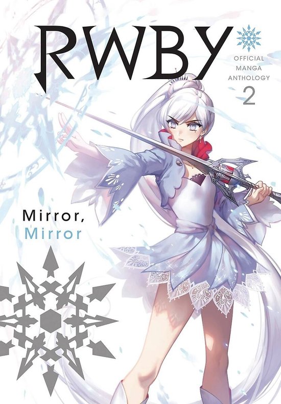 RWBY: Official Manga Anthology- RWBY: Official Manga Anthology, Vol. 2