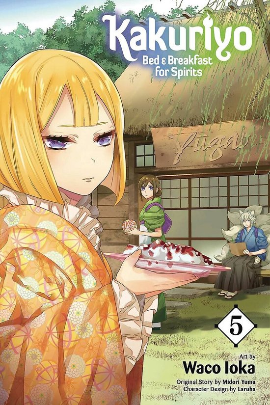 Kakuriyo: Bed & Breakfast for Spirits, Vol. 5, Volume 5