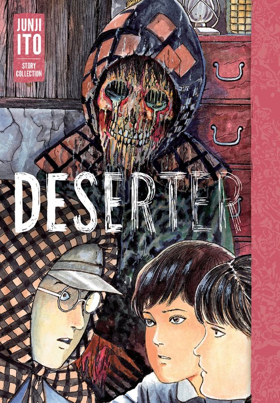 Junji Ito- Deserter: Junji Ito Story Collection