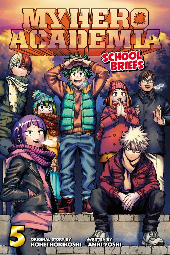 My Hero Academia: School Briefs- My Hero Academia: School Briefs, Vol. 5