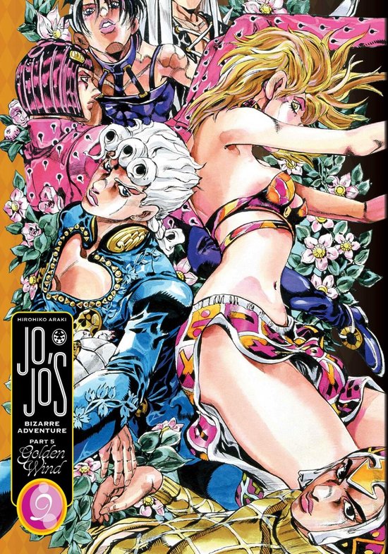 JoJo's Bizarre Adventure: Part 5--Golden Wind- JoJo's Bizarre Adventure: Part 5--Golden Wind, Vol. 9