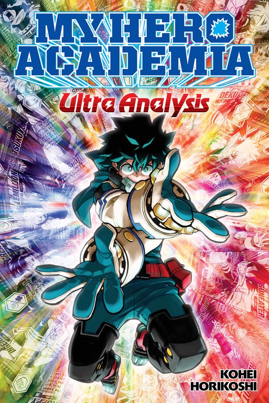 My Hero Academia: Ultra Analysis- My Hero Academia: Ultra Analysis—The Official Character Guide