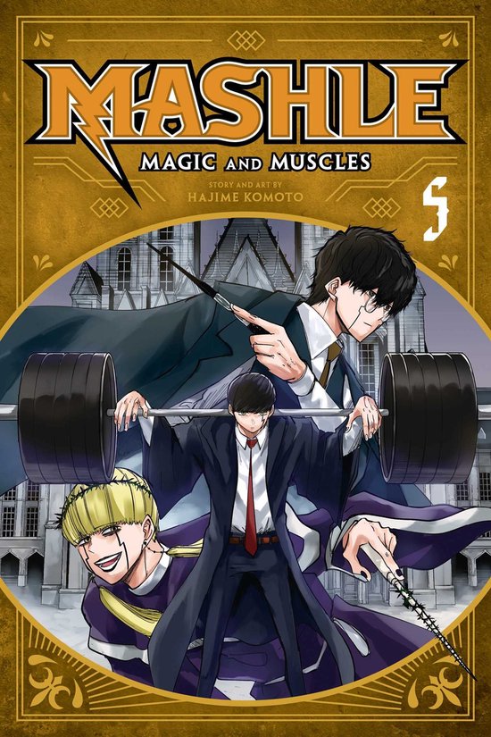 Mashle: Magic and Muscles- Mashle: Magic and Muscles, Vol. 5