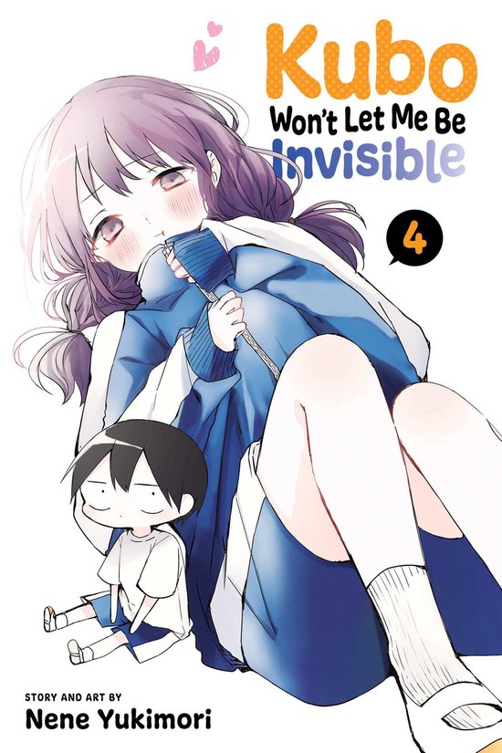 Kubo Won't Let Me Be Invisible- Kubo Won't Let Me Be Invisible, Vol. 4