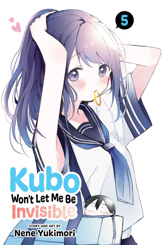 Kubo Won't Let Me Be Invisible- Kubo Won't Let Me Be Invisible, Vol. 5