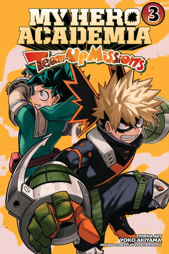 My Hero Academia: Team-Up Missions- My Hero Academia: Team-Up Missions, Vol. 3