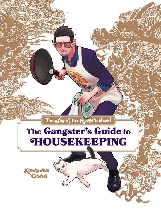 The Way of the Househusband: The Gangster's Guide to Housekeeping-The Way of the Househusband: The Gangster's Guide to Housekeeping