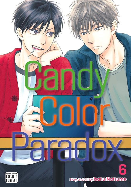 Candy Color Paradox 6 - Candy Color Paradox, Vol. 6 (Yaoi Manga)