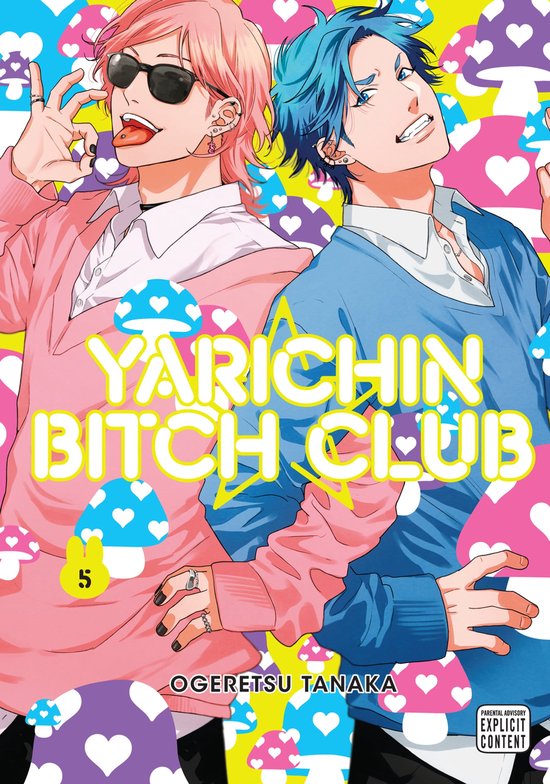 Yarichin Bitch Club 5 - Yarichin Bitch Club, Vol. 5 (Yaoi Manga)