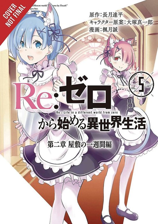 RE ZERO STARTING LIFE ANOTHER WORLD GN- re:Zero Starting Life in Another World, Chapter 2: A Week in the Mansion Vol. 5