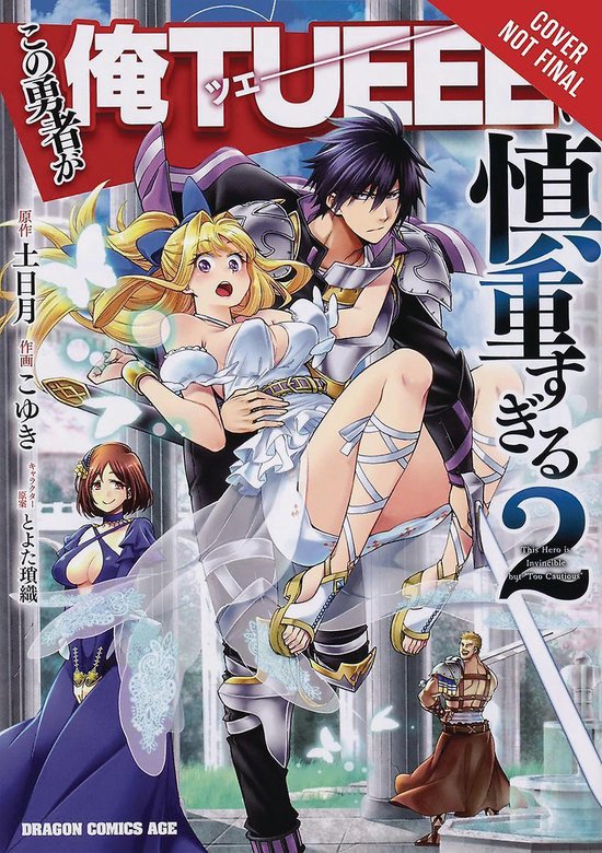 The Hero Is Overpowered But Overly Cautious, Vol. 2 (manga)