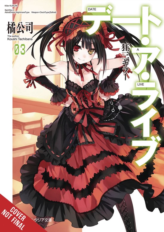 DATE A LIVE LIGHT NOVEL SC- Date A Live, Vol. 3 (light novel)