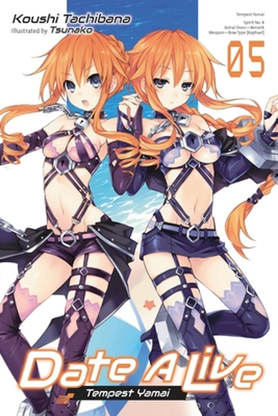 DATE A LIVE LIGHT NOVEL SC- Date A Live, Vol. 5 (light novel)