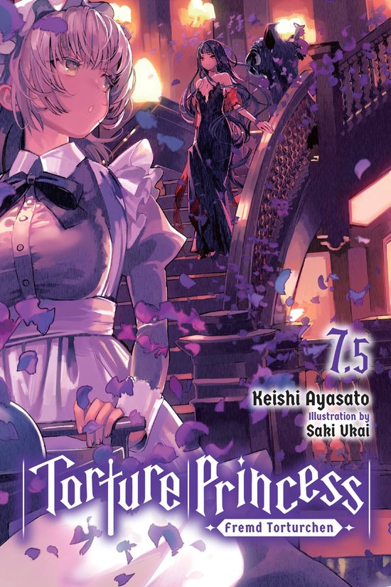 Torture Princess: Fremd Torturchen (light novel) - Torture Princess: Fremd Torturchen, Vol. 7.5 (light novel)